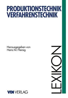 Hiersig |  Lexikon Produktionstechnik Verfahrenstechnik | Buch |  Sack Fachmedien