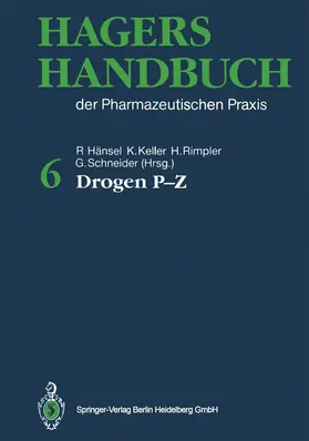 Rimpler / Hänsel / Schneider |  Hagers Handbuch der Pharmazeutischen Praxis | Buch |  Sack Fachmedien