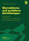 Storhas |  Bioreaktoren und periphere Einrichtungen | Buch |  Sack Fachmedien