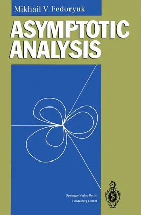 Fedoryuk |  Asymptotic Analysis | Buch |  Sack Fachmedien