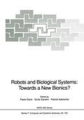 Dario / Aebischer / Sandini |  Robots and Biological Systems: Towards a New Bionics? | Buch |  Sack Fachmedien