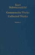 Schwarzschild / Voigt |  Gesammelte Werke Collected Works | Buch |  Sack Fachmedien