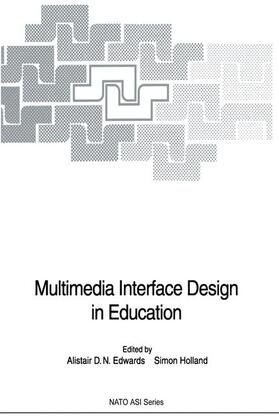 Holland / Edwards | Multimedia Interface Design in Education | Buch | 978-3-642-63477-2 | sack.de