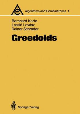 Korte / Schrader / Lovasz |  Greedoids | Buch |  Sack Fachmedien