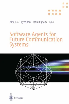 Hayzelden / Bigham |  Software Agents for Future Communication Systems | Buch |  Sack Fachmedien
