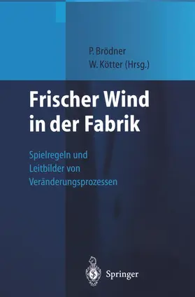 Brödner / Kötter |  Frischer Wind in der Fabrik | Buch |  Sack Fachmedien