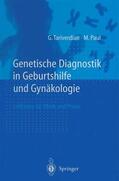 Paul / Tariverdian |  Genetische Diagnostik in Geburtshilfe und Gynäkologie | Buch |  Sack Fachmedien