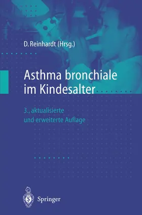 Reinhardt |  Asthma bronchiale im Kindesalter | Buch |  Sack Fachmedien