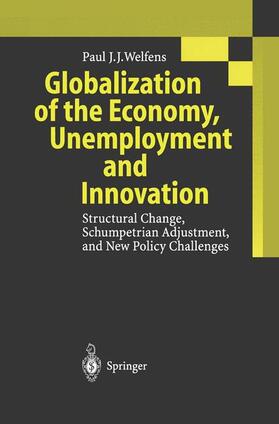 Welfens | Globalization of the Economy, Unemployment and Innovation | Buch | 978-3-642-63607-3 | sack.de
