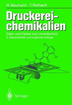 Rothardt / Baumann |  Druckerei-chemikalien | Buch |  Sack Fachmedien