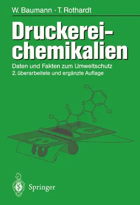 Baumann / Rothardt |  Druckerei-chemikalien | Buch |  Sack Fachmedien