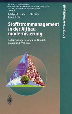 Gruber / Beck / Böde | Stoffstrommanagement in der Altbaumodernisierung | Buch | 978-3-642-63622-6 | sack.de