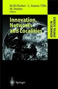 Fischer / Steiner / Suarez-Villa |  Innovation, Networks and Localities | Buch |  Sack Fachmedien