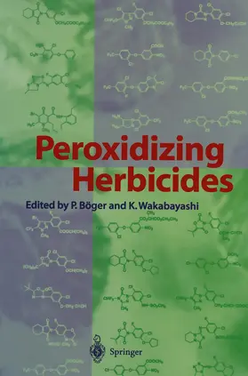 Böger / Wakabayashi |  Peroxidizing Herbicides | Buch |  Sack Fachmedien