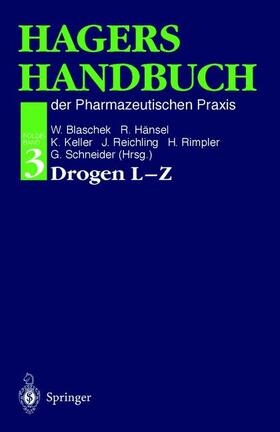 Blaschek / Hänsel / Schneider | Hagers Handbuch der Pharmazeutischen Praxis | Buch | 978-3-642-63726-1 | sack.de