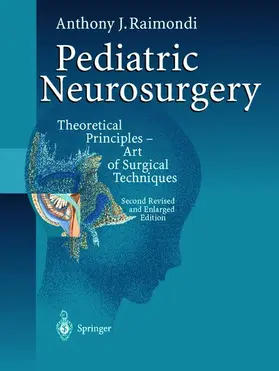 Raimondi |  Pediatric Neurosurgery | Buch |  Sack Fachmedien