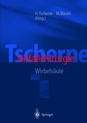 Tscherne / Blauth |  Tscherne Unfallchirurgie | Buch |  Sack Fachmedien