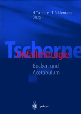 Tscherne / Pohlemann |  Tscherne Unfallchirurgie | Buch |  Sack Fachmedien