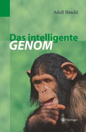 Heschl |  Das intelligente Genom | Buch |  Sack Fachmedien