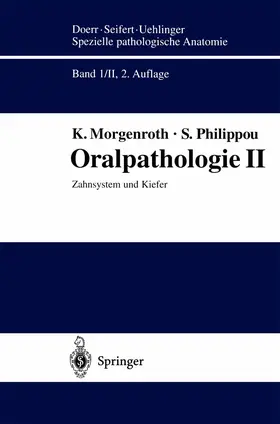Morgenroth / Philippou |  Oralpathologie II | Buch |  Sack Fachmedien