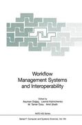 Dogac / Sheth / Kalinichenko |  Workflow Management Systems and Interoperability | Buch |  Sack Fachmedien