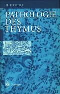 Otto |  Pathologie des Thymus | Buch |  Sack Fachmedien