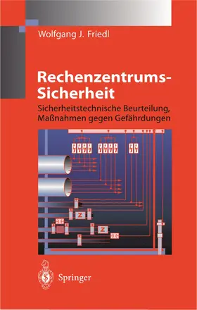 Friedl |  Rechenzentrums-Sicherheit | Buch |  Sack Fachmedien