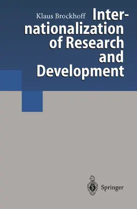 Brockhoff |  Internationalization of Research and Development | Buch |  Sack Fachmedien