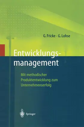Fricke / Lohse |  Entwicklungsmanagement | Buch |  Sack Fachmedien