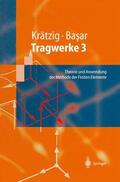 Basar / Krätzig |  Tragwerke 3 | Buch |  Sack Fachmedien