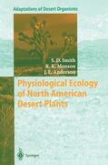 Smith / Anderson / Monson |  Physiological Ecology of North American Desert Plants | Buch |  Sack Fachmedien
