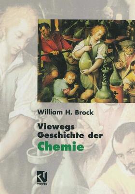 Brock | Viewegs Geschichte der Chemie | Buch | 978-3-642-63918-0 | sack.de
