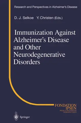 Selkoe |  Immunization Against Alzheimer's Disease and Other Neurodegenerative Disorders | Buch |  Sack Fachmedien