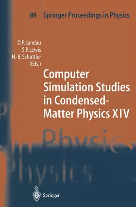 Landau / Lewis / Schüttler |  Computer Simulation Studies in Condensed-Matter Physics XIV | Buch |  Sack Fachmedien