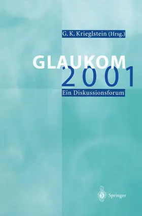 Krieglstein |  Glaukom 2001 | Buch |  Sack Fachmedien