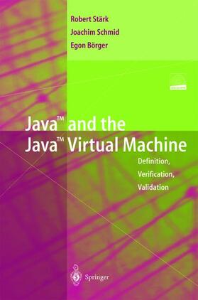 Stärk / Börger / Schmid | Java and the Java Virtual Machine | Buch | 978-3-642-63997-5 | sack.de