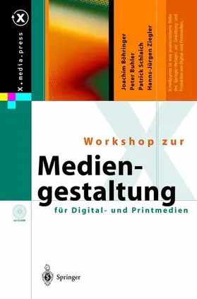 Böhringer / Ziegler / Bühler |  Workshop zur Mediengestaltung für Digital- und Printmedien | Buch |  Sack Fachmedien