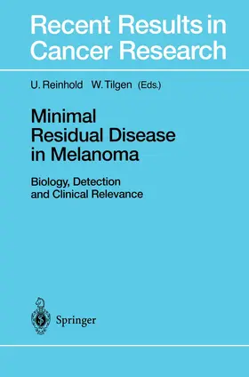 Reinhold / Tilgen |  Minimal Residual Disease in Melanoma | Buch |  Sack Fachmedien