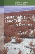 Breckle / Wucherer / Veste |  Sustainable Land Use in Deserts | Buch |  Sack Fachmedien
