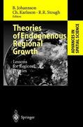 Johansson / Stough / Karlsson |  Theories of Endogenous Regional Growth | Buch |  Sack Fachmedien