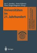 Joerden / Wagener / Schwarz |  Universitäten im 21. Jahrhundert | Buch |  Sack Fachmedien