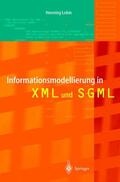 Lobin |  Informationsmodellierung in XML und SGML | Buch |  Sack Fachmedien
