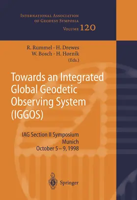 Rummel / Drewes / Bosch |  Towards an Integrated Global Geodetic Observing System (IGGOS) | Buch |  Sack Fachmedien