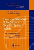 Rummel / Hornik / Drewes |  Towards an Integrated Global Geodetic Observing System (IGGOS) | Buch |  Sack Fachmedien