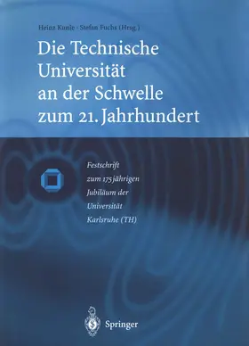 Kunle / Fuchs |  Die Technische Universität an der Schwelle zum 21. Jahrhundert | Buch |  Sack Fachmedien