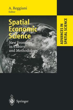Reggiani | Spatial Economic Science | Buch | 978-3-642-64125-1 | sack.de
