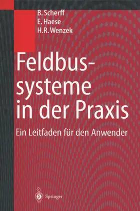 Scherff / Haese / Wenzek | Feldbussysteme in der Praxis | Buch | 978-3-642-64153-4 | www.sack.de