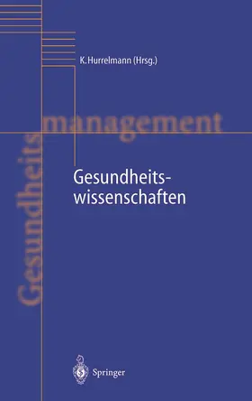 Hurrelmann |  Gesundheitswissenschaften | Buch |  Sack Fachmedien