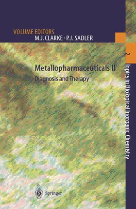 Clarke / Sadler | Metallopharmaceuticals II | Buch | 978-3-642-64239-5 | www.sack.de