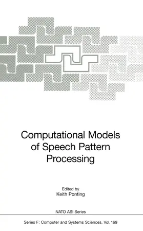 Ponting |  Computational Models of Speech Pattern Processing | Buch |  Sack Fachmedien